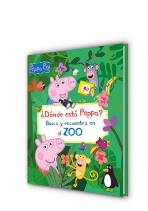 PEPPA PIG.   DONDE ESTA PEPPA ?  BUSCA Y ENCUENTRA EN EL ZOO