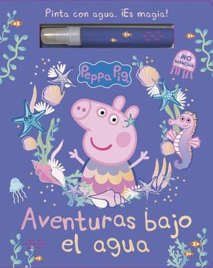 PEPPA PIG ACTIVIDADES.  AVENTURAS BAJO EL AGUA