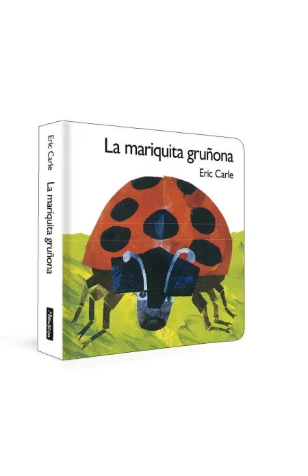 La Mariquita Gruñona (Colección Eric Carle)