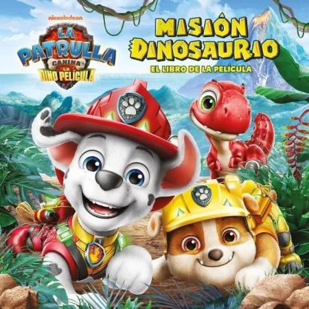Kpaw Patrol. Mision Dinosaurio. El Libro de la Pelicula