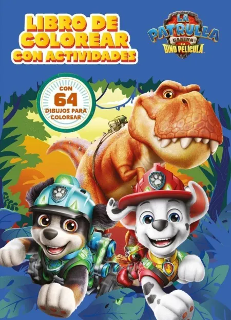 Paw Patrol Patrulla Canina. Actividades - Libro de Colorear con Actividades. L