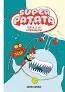 Superpatata 2. Zort Iii, el Rey Extraterrestre