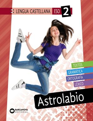 ASTROLABIO 2 ESO. LENGUA CASTELLANA