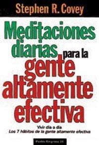 MEDITACIONES DIARIAS PARA LA GENTE ALTAMENTE EFECTIVA