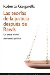 TEORIAS DE LA JUSTICIA DESPUES DE RAWLS