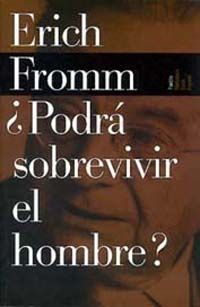 PODRA SOBREVIVIR EL HOMBRE?