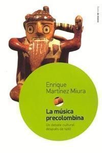 MUSICA PRECOLOMBINA, LA