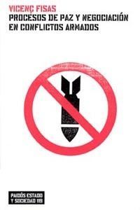 PROCESOS DE PAZ Y NEGOZIACION EN CONFLICTOS ARMADOS