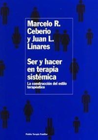 SER Y HACER EN TERAPIA SISTEMATICA