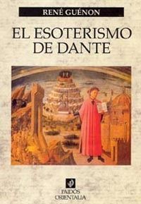 ESOTERISMO DE DANTE, EL