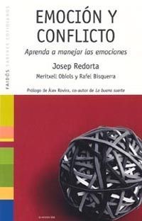 EMOCION Y CONFLICTO APRENDA A MEJORAR LAS EMOCIONES
