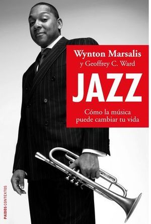 JAZZ COMO LA MUSICA PUEDE CAMBIAR TU VIDA