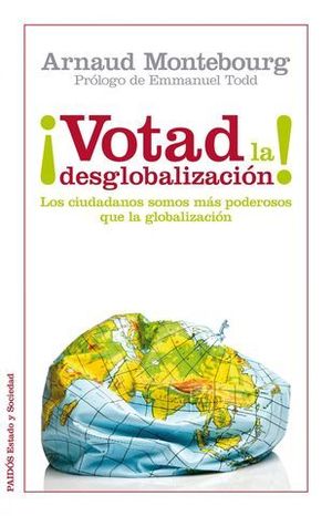 VOTAD LA DESGLOBALIZACION !