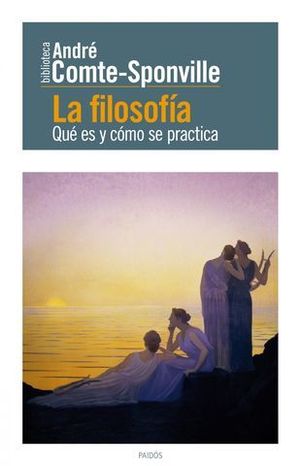 LA FILOSOFIA QUE ES Y COMO SE PRACTICA