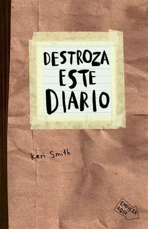 DESTROZA ESTE DIARIO ( MARRON )