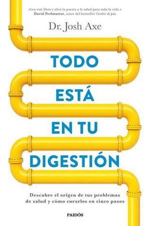 TODO ESTA EN TU DIGESTION