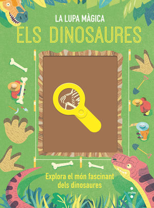 ELS DINOSAURES. LA LUPA MGICA