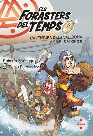 L''AVENTURA DELS VALLBONA AMB ELS VIKINGS