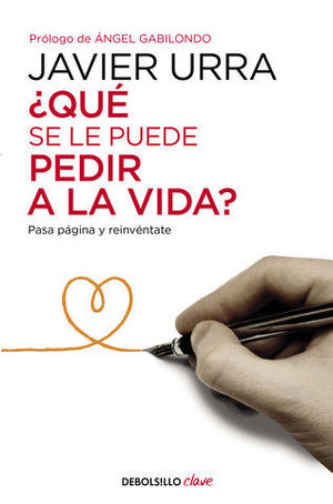 QUE SE LE PUEDE PEDIR A LA VIDA ?