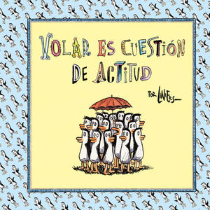 VOLAR ES CUESTIN DE ACTITUD