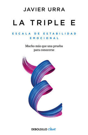 LA TRIPLE E ESCALA DE ESTABILIDAD EMOCIONAL. UNA PRUEBA PARA CONOCERSE