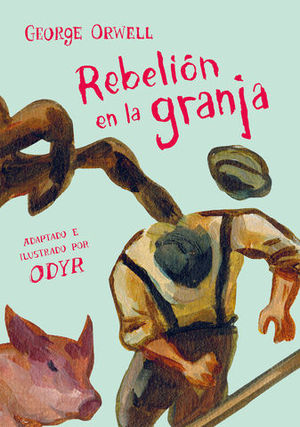 REBELION EN LA GRANJA