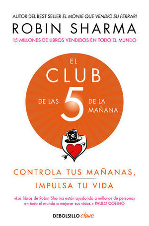 EL CLUB DE LAS 5 DE LA MAANA CONTROLA TUS MAANAS, IMPULSA TU VIDA