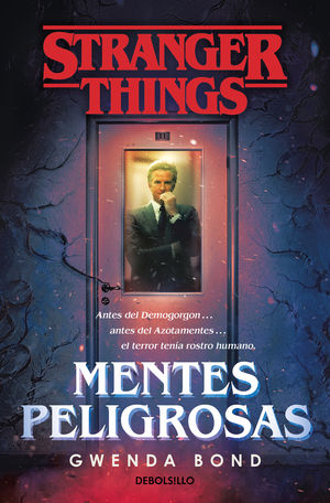 STRANGER THINGS: MENTES PELIGROSAS