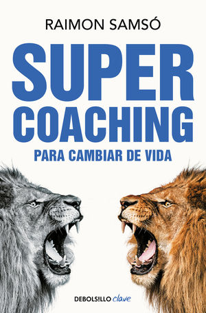 SUPER  COACHING  PARA CAMBIAR DE VIDA