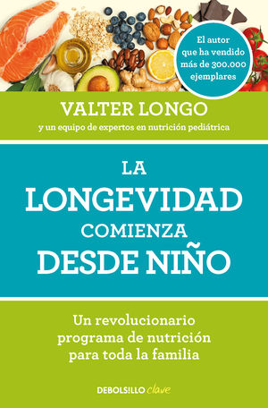 LA LONGEVIDAD COMIENZA DESDE NI�O