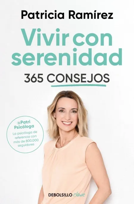 Vivir con Serenidad, 365 Consejos