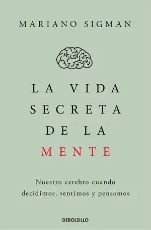 Vida Secreta de la Mente, la