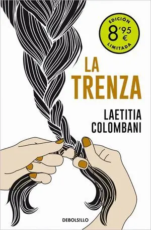 La Trenza ( Edición Limitada )