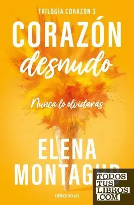 Corazón Desnudo (Trilogía Corazón 3)
