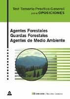 TEST TEMARIO PRACTICO. AGENTES FORESTALES, GUARDAS FORESTALE AGENTES D