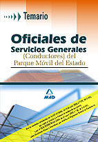 TEMARIO OFICIALES SERVICIOS GENERALES CONDUCTORES PARQUE ESTADO