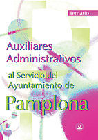 TEMARIO AUXILIARES ADMINISTRATIVOS AL AYUNTAMIENTO DE PAMPLONA