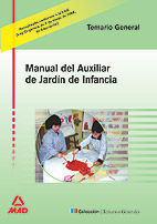 TEMARIO GENERAL MANUAL DEL AUXILIAR DE JARDIN DE INFANCIA