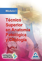 MODULO I TECNICO SUPERIOR EN ANATOMIA PATOLOGICA Y CITOLOGICA