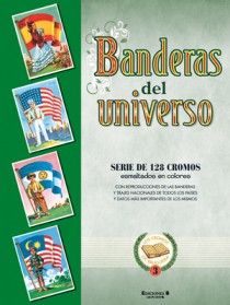 BANDERAS DEL UNIVERSO SERIE DE 128 CROMOS