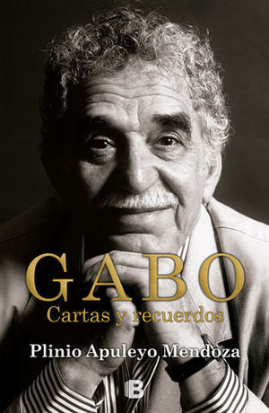 GABO CARTAS Y RECUERDOS