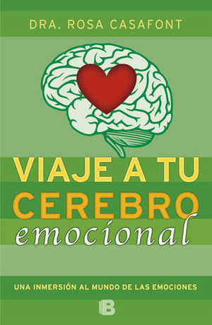 VIAJE A TU CEREBRO EMOCIONAL