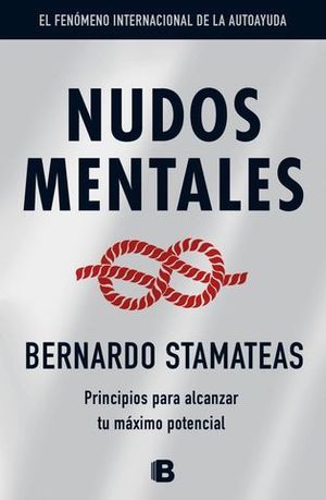NUDOS MENTALES. COMO SUPERAR NUESTRAS PROPIAS BARRERAS
