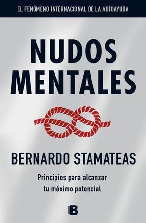 NUDOS MENTALES. COMO SUPERAR NUESTRAS PROPIAS BARRERAS