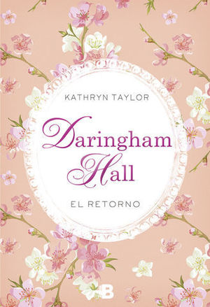 DARINGHAM HALL.  EL RETORNO