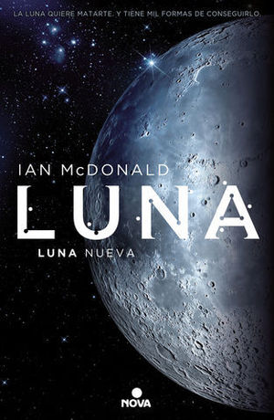 LUNA, LUNA NUEVA I