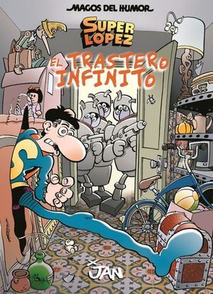 MAGOS DEL HUMOR SUPER LOPEZ N 181.  EL TRASTERO INFINITO