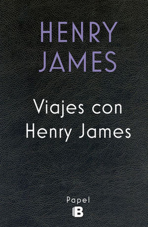 VIAJES CON HENRY JAMES