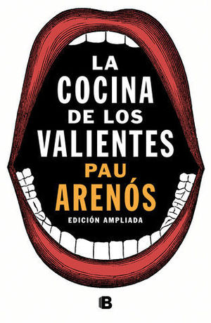 LA COCINA DE LOS VALIENTES ( EDICIN ACTUALIZADA )