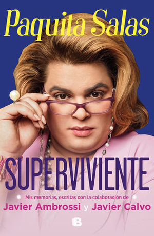 PAQUITA SALAS.  SUPERVIVIENTE MIS MEMORIAS